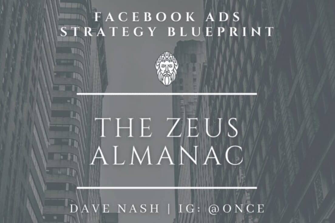 Dave Nash – The Zeus Almanac-Facebook Ads Strategy Guide
