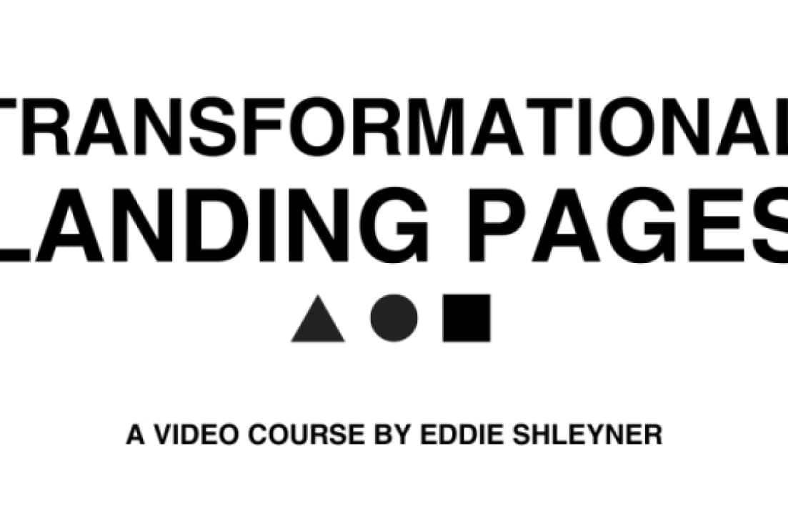 Eddie Shleyner – Transformational Landing Pages