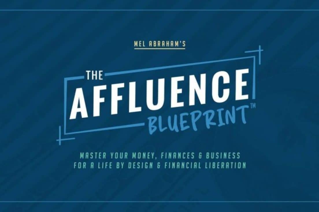Mel Abraham – The Affluence Blueprint 2.0