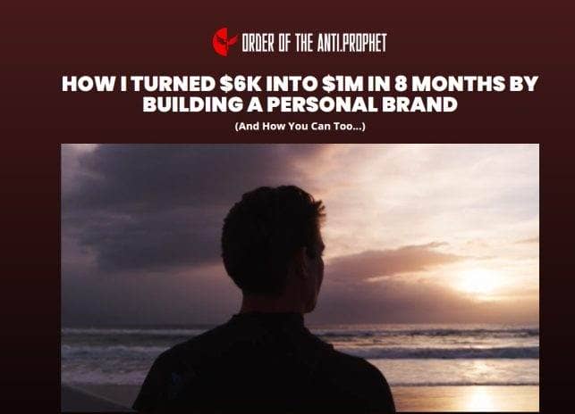 Order Of The Anti Prophet (Building A $1M Instagram Personal Brand In 8 Months