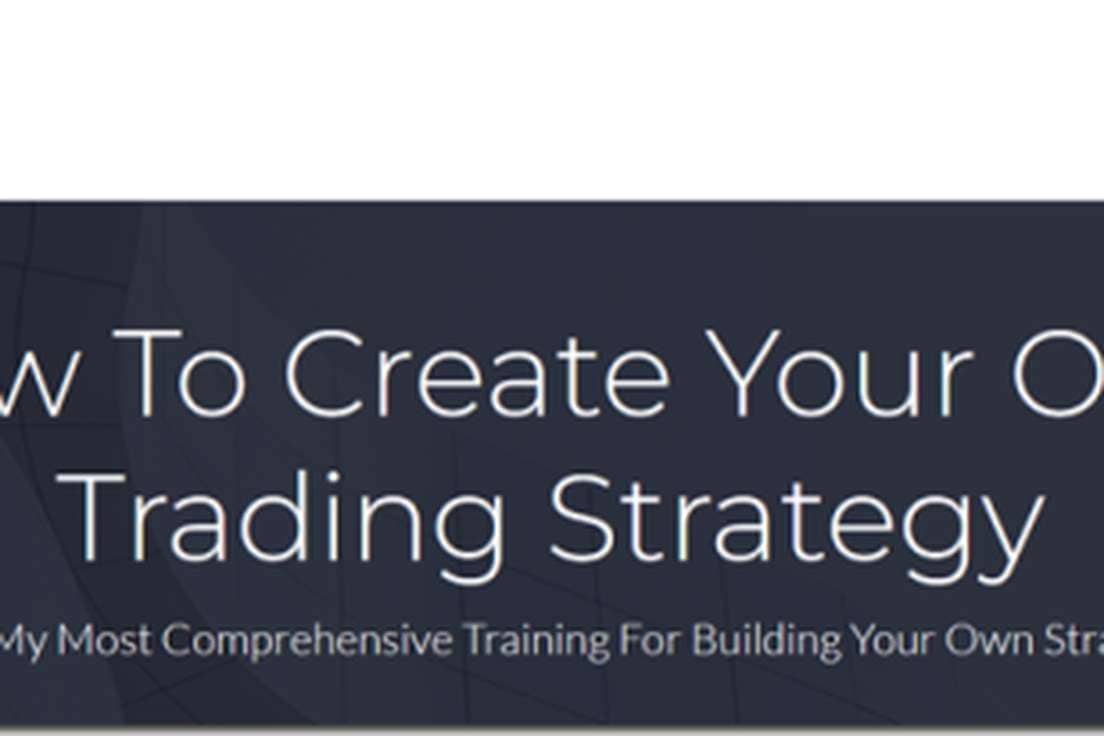 TradeSmart – How To Create Your Own Trading Strategy