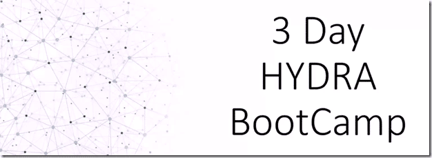 Hydra 3 Day Bootcamp